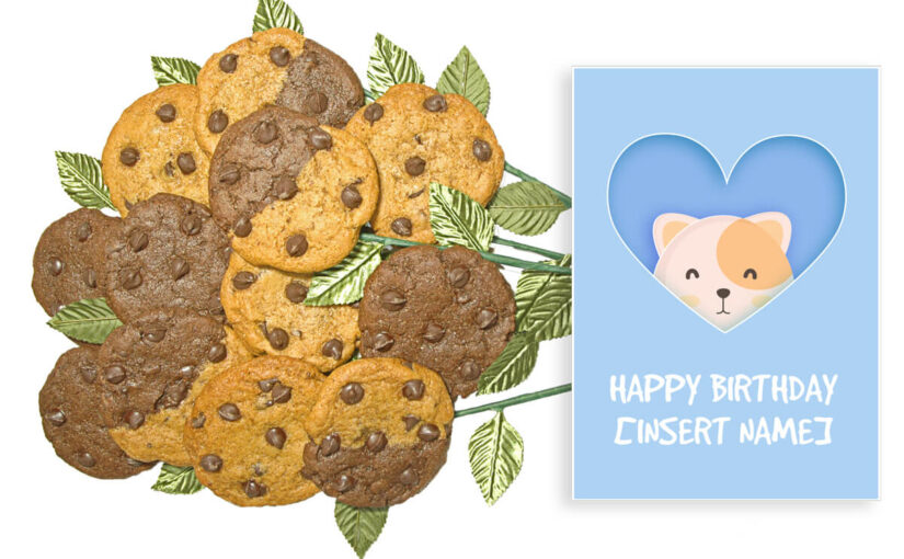 Looking for what words to say for a Cookie Delivery Birthday Gift?